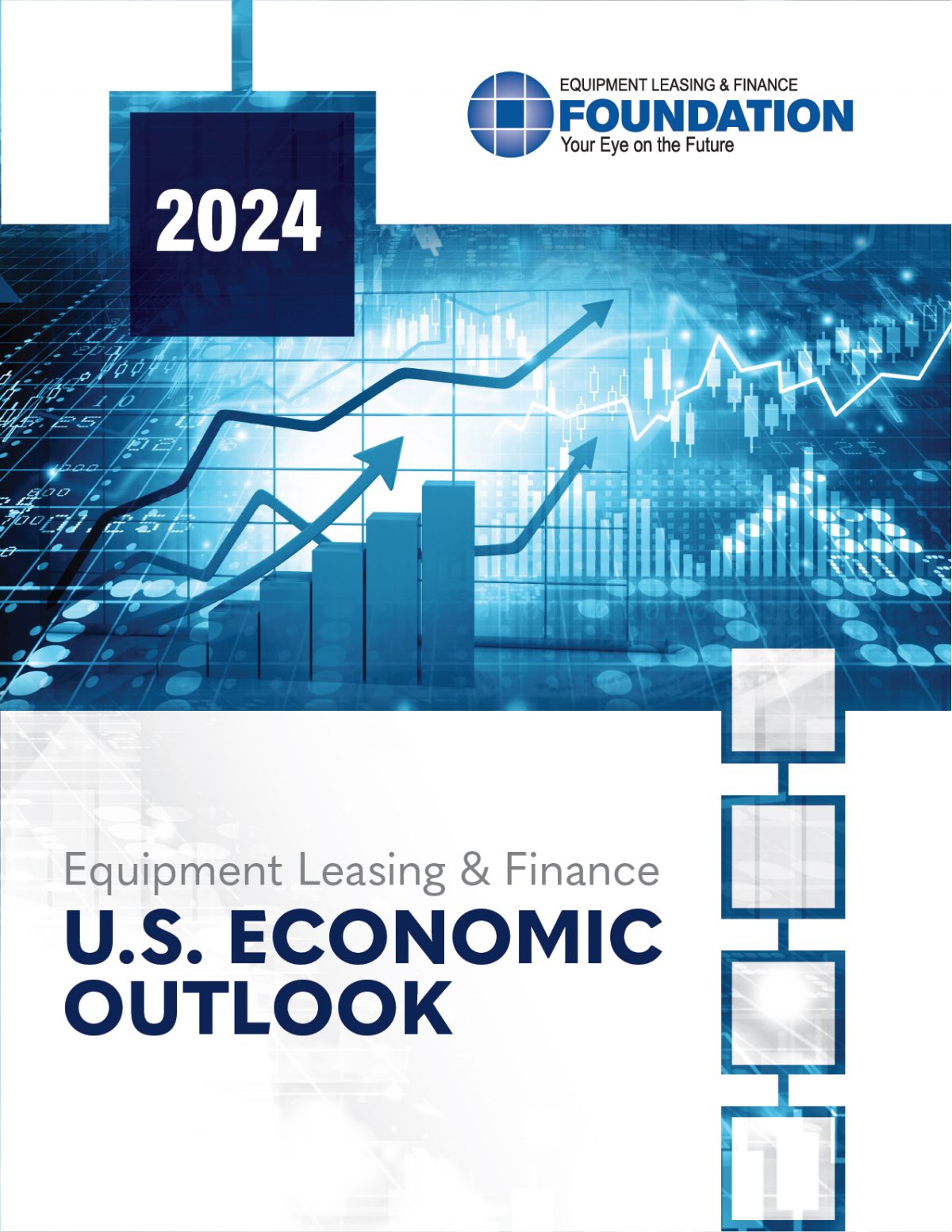 U.S. Economic Outlook - Equipment Leasing & Finance Foundation